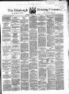 Edinburgh Evening Courant Tuesday 14 April 1868 Page 1
