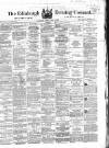 Edinburgh Evening Courant Friday 03 July 1868 Page 1