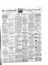 Edinburgh Evening Courant Monday 20 July 1868 Page 1