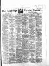Edinburgh Evening Courant Monday 07 June 1869 Page 1