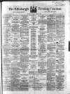 Edinburgh Evening Courant Tuesday 15 June 1869 Page 1