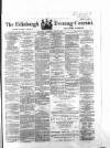 Edinburgh Evening Courant Wednesday 16 June 1869 Page 1