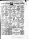 Edinburgh Evening Courant Monday 21 June 1869 Page 1