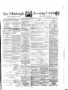 Edinburgh Evening Courant Saturday 31 July 1869 Page 1