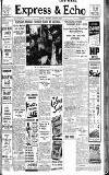 Express and Echo Thursday 19 January 1939 Page 1