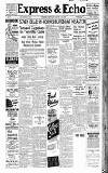 Express and Echo Monday 23 January 1939 Page 1