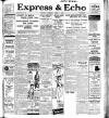 Express and Echo Thursday 02 March 1939 Page 1