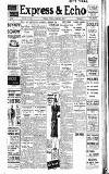 Express and Echo Friday 03 March 1939 Page 1