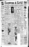 Express and Echo Monday 05 June 1939 Page 1