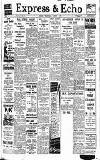 Express and Echo Wednesday 02 August 1939 Page 1