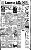 Express and Echo Friday 13 October 1939 Page 1