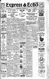 Express and Echo Friday 10 November 1939 Page 1