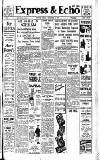 Express and Echo Friday 15 December 1939 Page 1