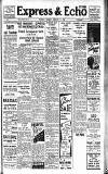Express and Echo Tuesday 23 January 1940 Page 1