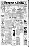 Express and Echo Monday 15 April 1940 Page 1