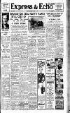 Express and Echo Friday 31 May 1940 Page 1