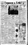 Express and Echo Monday 01 July 1940 Page 1