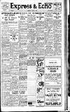 Express and Echo Saturday 06 July 1940 Page 1