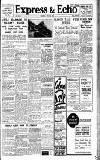 Express and Echo Monday 08 July 1940 Page 1