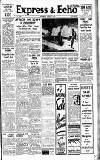 Express and Echo Wednesday 07 August 1940 Page 1