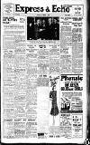 Express and Echo Monday 07 October 1940 Page 1
