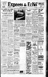 Express and Echo Saturday 12 October 1940 Page 1