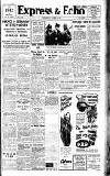 Express and Echo Wednesday 23 October 1940 Page 1