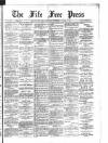 Fife Free Press Saturday 28 November 1896 Page 1
