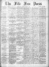 Fife Free Press Saturday 17 March 1900 Page 1