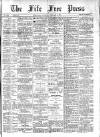Fife Free Press Saturday 16 February 1901 Page 1