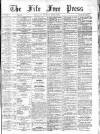 Fife Free Press Saturday 09 March 1901 Page 1