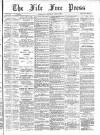 Fife Free Press Saturday 27 July 1901 Page 1