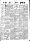Fife Free Press Saturday 18 February 1905 Page 1
