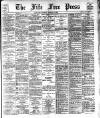 Fife Free Press Saturday 15 February 1908 Page 1
