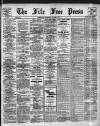Fife Free Press Saturday 04 March 1911 Page 1