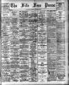 Fife Free Press Saturday 22 March 1913 Page 1