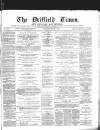 Driffield Times Saturday 06 March 1886 Page 1