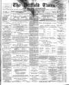 Driffield Times Saturday 12 June 1897 Page 1