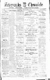 Sevenoaks Chronicle and Kentish Advertiser Friday 01 June 1888 Page 1