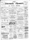 Sevenoaks Chronicle and Kentish Advertiser Friday 13 July 1900 Page 1