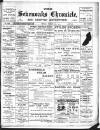 Sevenoaks Chronicle and Kentish Advertiser Friday 11 March 1910 Page 1