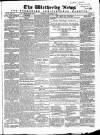 Wetherby News Thursday 16 December 1858 Page 1
