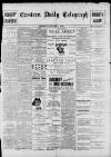 Grimsby Daily Telegraph Tuesday 02 August 1898 Page 1