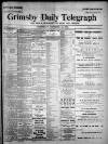 Grimsby Daily Telegraph Wednesday 13 December 1899 Page 1
