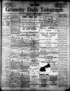 Grimsby Daily Telegraph Tuesday 30 July 1901 Page 1