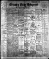 Grimsby Daily Telegraph Friday 13 January 1905 Page 1