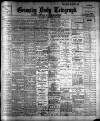 Grimsby Daily Telegraph Wednesday 22 March 1905 Page 1