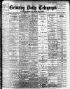 Grimsby Daily Telegraph Monday 15 January 1906 Page 1