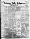 Grimsby Daily Telegraph Tuesday 16 January 1906 Page 1