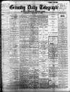Grimsby Daily Telegraph Wednesday 17 January 1906 Page 1